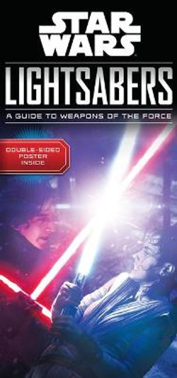 Star Wars Lightsabers Star Wars Lightsabers