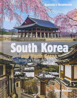 Australia's Neighbours: South Korea Australia's Neighbours: South Korea