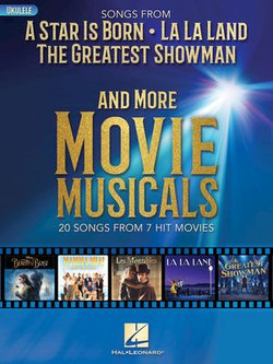 Songs from A Star Is Born, The Greatest Showman, La La Land, and More Movie Musicals Songs from A Star Is Born, The Greatest Showman, La La Land, and More Movie Musicals
