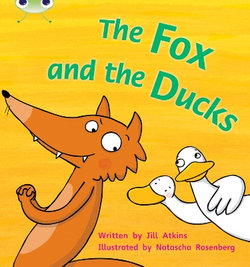 Bug Club Phonics Fiction Reception Phase 3 set 07 The Fox and the Ducks Bug Club Phonics Fiction Reception Phase 3 set 07 The Fox and the Ducks