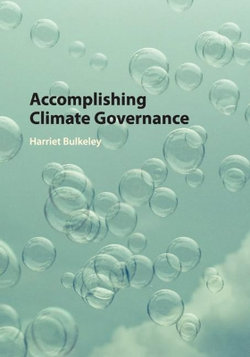 Accomplishing Climate Governance Accomplishing Climate Governance