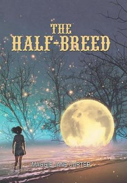 The Half-Breed The Half-Breed