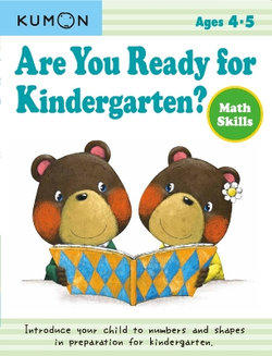 Are You Ready for Kindergarten? Are You Ready for Kindergarten?