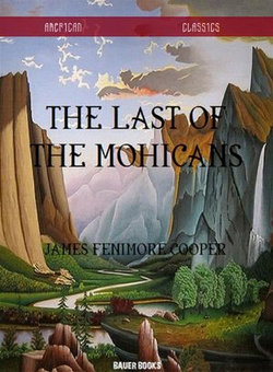 The Last of the Mohicans The Last of the Mohicans