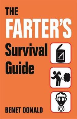 The Farter's Survival Guide The Farter's Survival Guide