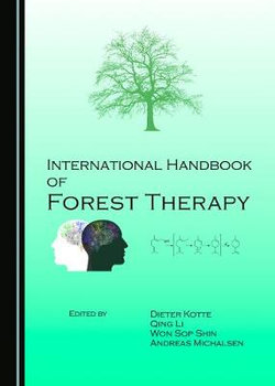 International Handbook of Forest Therapy International Handbook of Forest Therapy