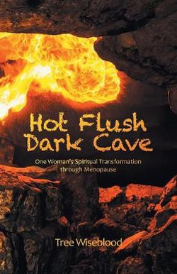 Hot Flush Dark Cave Hot Flush Dark Cave