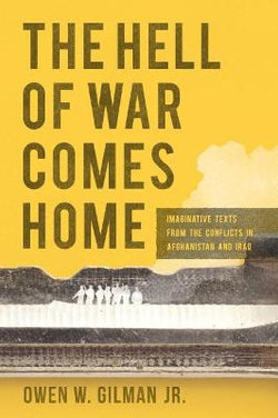 The Hell of War Comes Home The Hell of War Comes Home