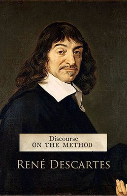 Discourse on the Method Discourse on the Method