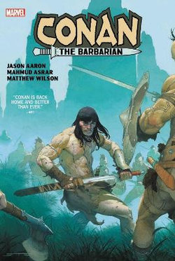 Conan the Barbarian by Aaron & Asrar HC Conan the Barbarian by Aaron & Asrar HC