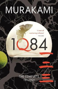 1Q84: Books 1, 2 and 3 1Q84: Books 1, 2 and 3