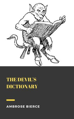 The Devil's Dictionary The Devil's Dictionary