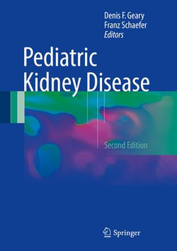 Pediatric Kidney Disease Pediatric Kidney Disease