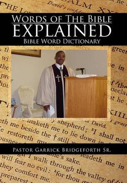 Words of The Bible explained Words of The Bible explained
