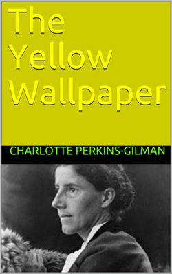 The Yellow Wall Paper (1901) The Yellow Wall Paper (1901)