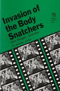 Don Siegel's ""Invasion of the Body Snatchers Don Siegel's ""Invasion of the Body Snatchers