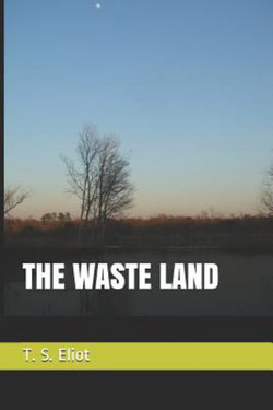 The Waste Land The Waste Land