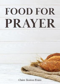 Food for Prayer Food for Prayer
