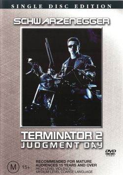 Terminator 2: Judgment Day Terminator 2: Judgment Day