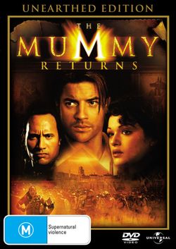 The Mummy Returns (Unearthed Edition) The Mummy Returns (Unearthed Edition)