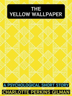 The Yellow Wallpaper The Yellow Wallpaper