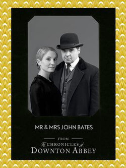 Mr and Mrs John Bates (Downton Abbey Shorts, Book 9) Mr and Mrs John Bates (Downton Abbey Shorts, Book 9)