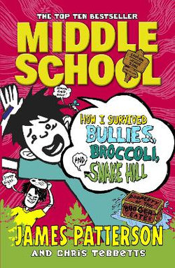 How I Survived Bullies, Broccoli and Snake Hill How I Survived Bullies, Broccoli and Snake Hill