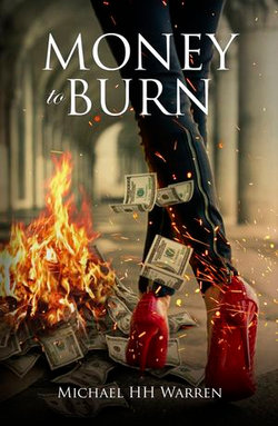 Money to Burn Money to Burn