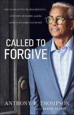 Called to Forgive Called to Forgive