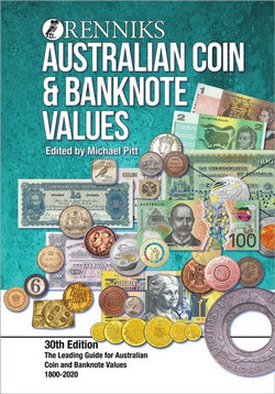 Renniks Australian Coin and Banknote Values 30th Ed Renniks Australian Coin and Banknote Values 30th Ed