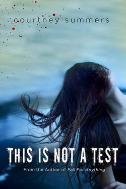 This Is Not a Test This Is Not a Test