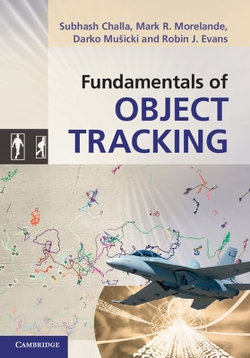 Fundamentals of Object Tracking Fundamentals of Object Tracking