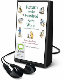 Return to the Hundred Acre Wood Return to the Hundred Acre Wood