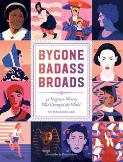 Bygone Badass Broads Bygone Badass Broads