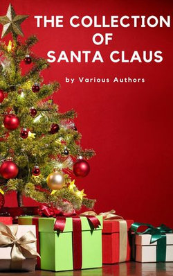 The Collection of Santa Claus (Illustrated Edition) The Collection of Santa Claus (Illustrated Edition)