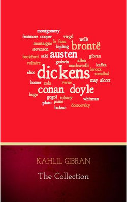 The Kahlil Gibran Collection The Kahlil Gibran Collection