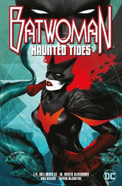 Batwoman - Haunted Tides Batwoman - Haunted Tides