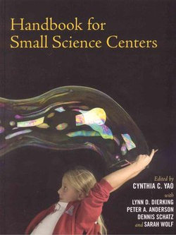 Handbook for Small Science Centers Handbook for Small Science Centers
