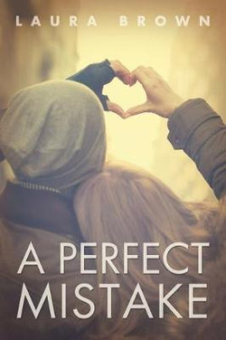 A Perfect Mistake A Perfect Mistake