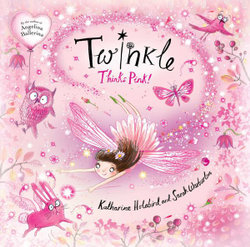 Twinkle Thinks Pink! Twinkle Thinks Pink!