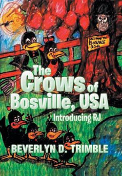 The Crows of Bosville, USA The Crows of Bosville, USA
