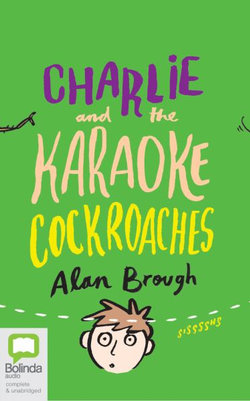 Charlie and the Karaoke Cockroaches Charlie and the Karaoke Cockroaches