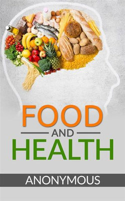 Food and Health Food and Health