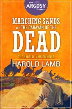 Marching Sands and the Caravan of the Dead Marching Sands and the Caravan of the Dead
