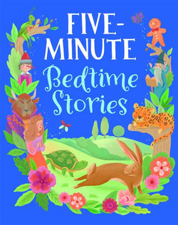Five Minute Bedtime Stories Five Minute Bedtime Stories