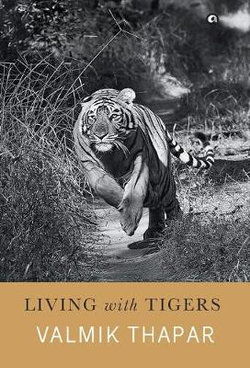 Living with Tigers Living with Tigers