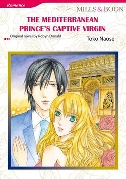 THE MEDITERRANEAN PRINCE'S CAPTIVE VIRGIN THE MEDITERRANEAN PRINCE'S CAPTIVE VIRGIN