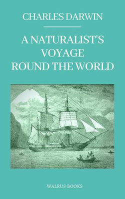 A Naturalist's Voyage Round the World A Naturalist's Voyage Round the World