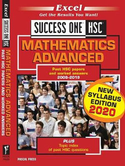 Excel Success One HSC Mathematics Advanced 2020 Edition Excel Success One HSC Mathematics Advanced 2020 Edition