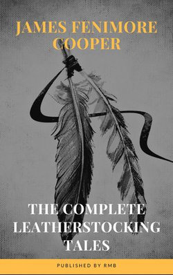 The Complete Leatherstocking Tales The Complete Leatherstocking Tales